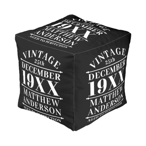 Personalized Vintage Aged to Perfection Pouf