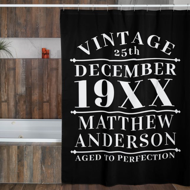 Personalized Vintage Aged to Perfection Shower Curtain (Creator Uploaded)