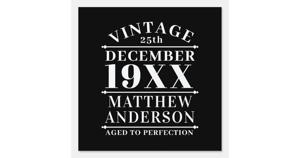 Personalized Vintage Aged to Perfection Sign