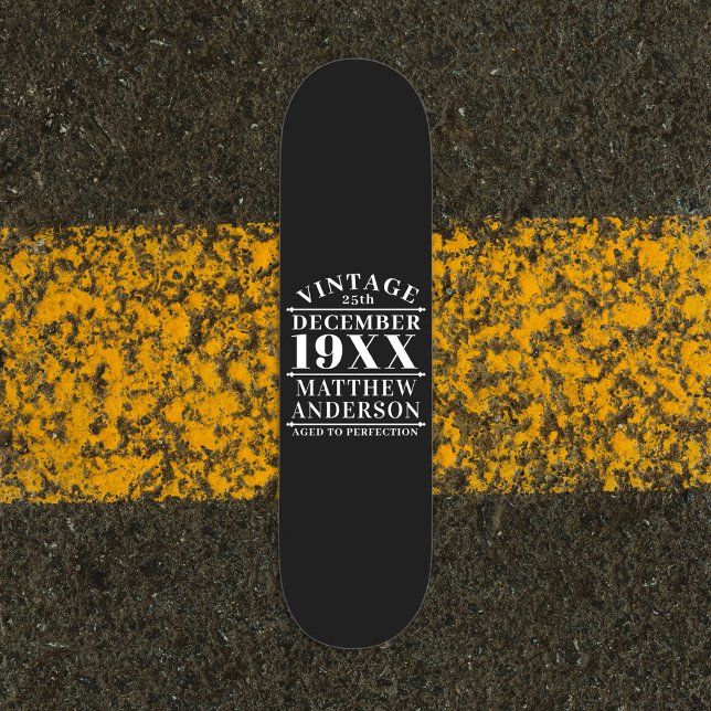 Personalized Vintage Aged to Perfection Skateboard (Creator Uploaded)