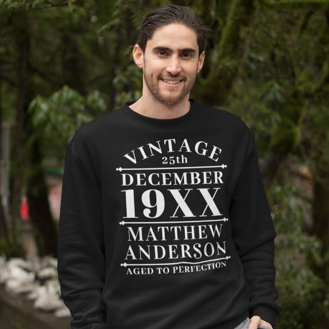 Personalized Vintage Aged to Perfection Sweatshirt (Creator Uploaded)
