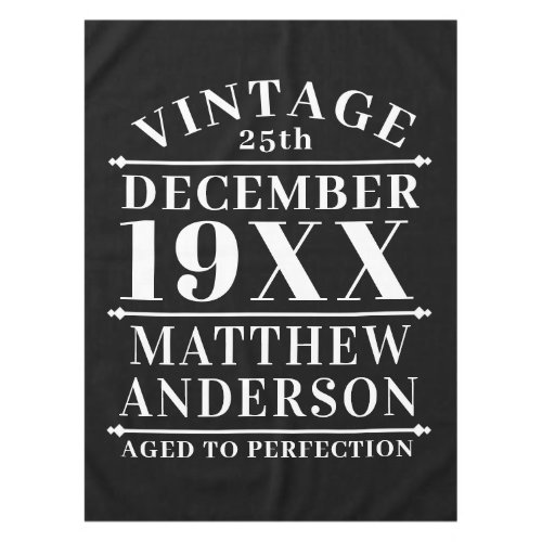 Personalized Vintage Aged to Perfection Tablecloth