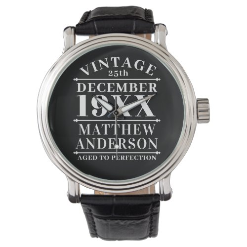 Personalized Vintage Aged to Perfection Watch