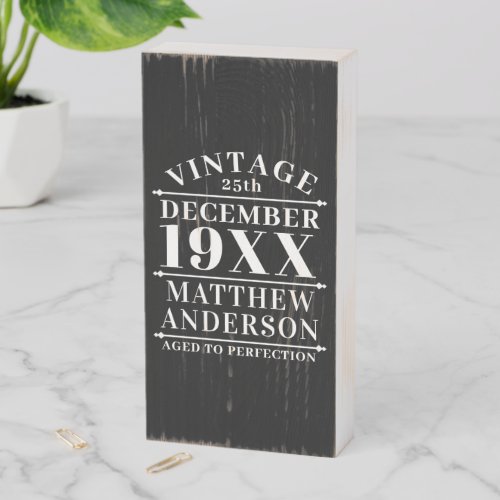 Personalized Vintage Aged to Perfection Wooden Box Sign