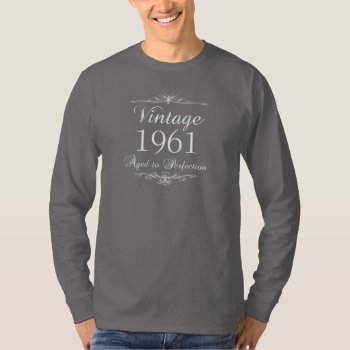 Personalized Vintage Birth Year Aged To Perfection T-shirt by elizme1 at Zazzle