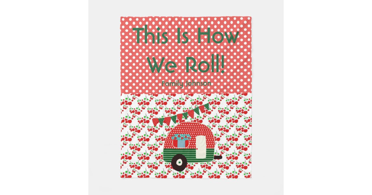 Personalized Vintage Camper Blanket How we Roll Zazzle
