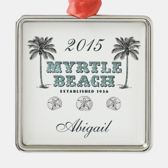 Personalized Vintage Myrtle Beach South Carolina Metal Ornament Personalized Vintage Myrtle Beach South Carolina Metal Ornament