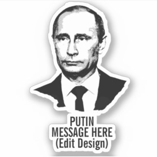 PERSONALIZED VLADIMIR PUTIN STICKER