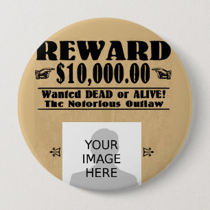 Personalized Wanted Dead or Alive Button