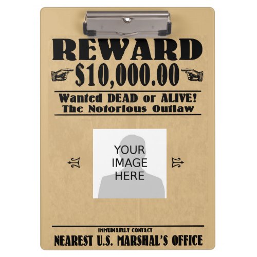 Personalized Wanted Dead or Alive Clipboard