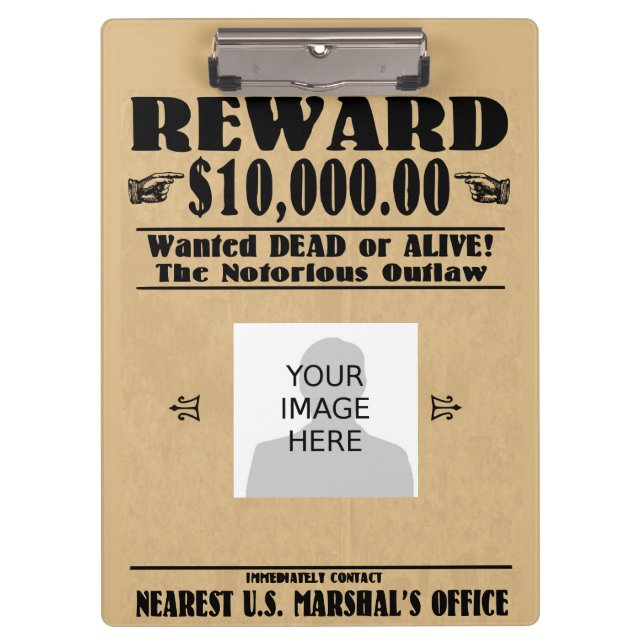 Personalized Wanted Dead or Alive Clipboard (Front)