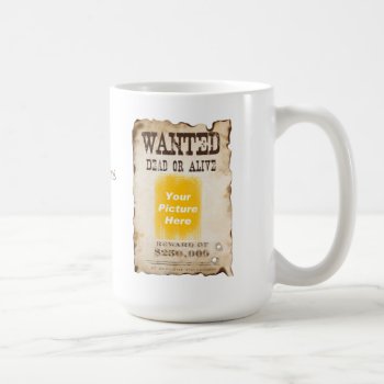 Personalized Wanted Poster Mug by BaileysByDesign at Zazzle