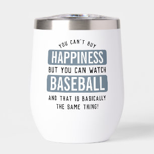 Personalized Watching Baseball is Happiness Funny Thermal Wine Tumbler
