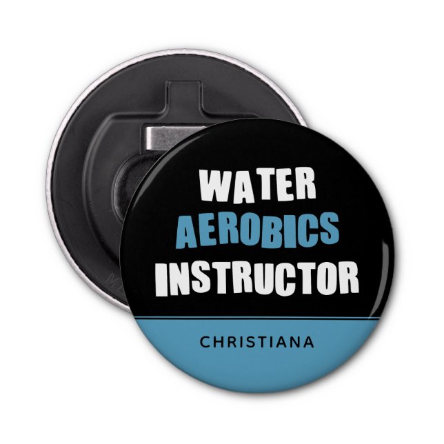 Personalized Water Aerobics Instructor Bottle Opener (Front)