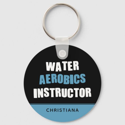 Personalized Water Aerobics Instructor Keychain