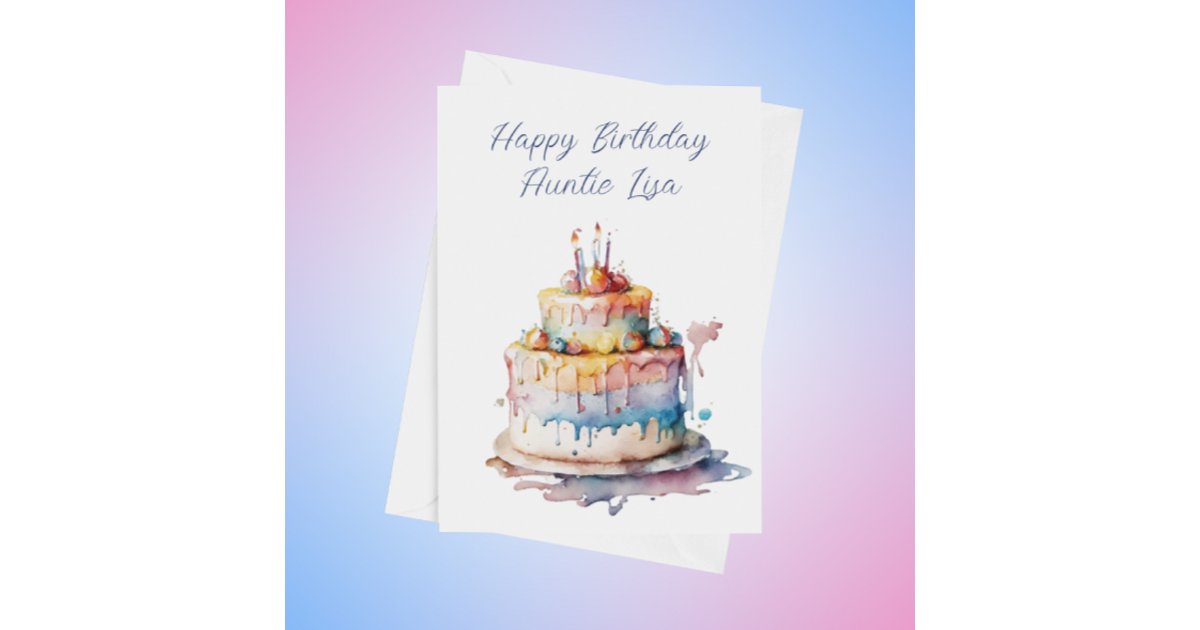 Personalized Watercolor Cake Aunt's Birthday Holiday Card | Zazzle