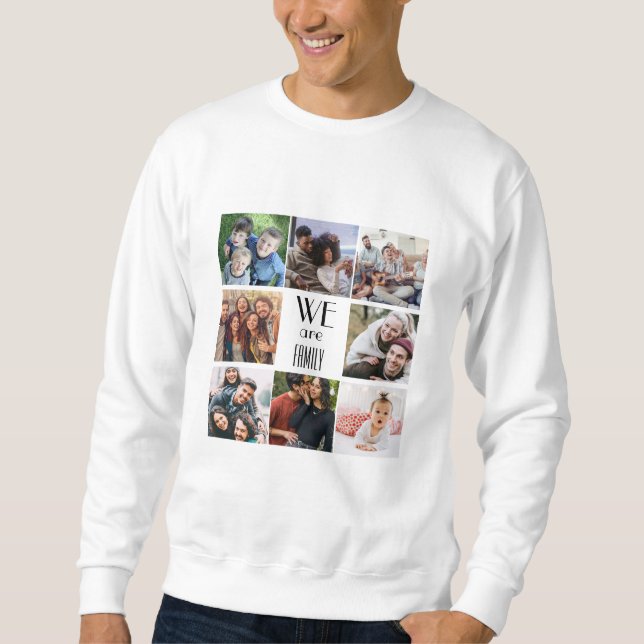 Personalized "We Are Family" Photo Template Sweatshirt (Front)