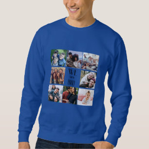 Personalized "We Are Family" Photo Template Sweatshirt