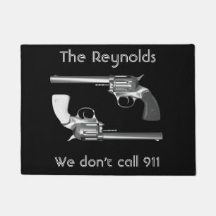 Personalized "We Don't Call 911" With Revolvers Doormat