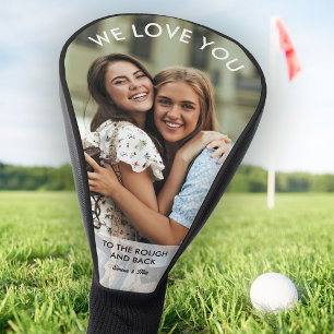 Personalized We Love You Custom Photo Gift Golf Head Cover