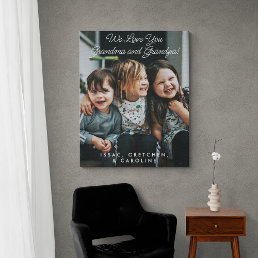 Personalized We Love You Grandpa Grandma Photo Canvas Print