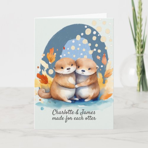 Personalized We Were Made For Each Otter Card