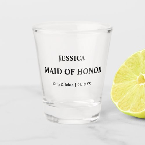 Personalized Wedding Date and Names Maid of Honor Shot Glass
