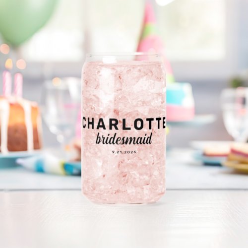 Personalized Wedding Party Bachelorette Party Can Glass