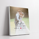 Personalized wedding photo newlyweds modern script faux canvas print<br><div class="desc">Elegant "better together" typography overlay wedding photo faux canvas print keepsake personalized gift with couple names and your text.</div>