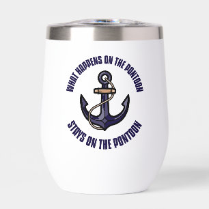 Personalized What Happens on the Pontoon Funny Thermal Wine Tumbler