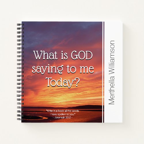 Personalized WHAT IS GOD SAYING TO ME Prayer Notebook