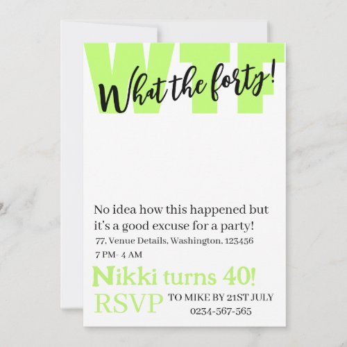 Personalized What the forty 40th funny birthday Invitation