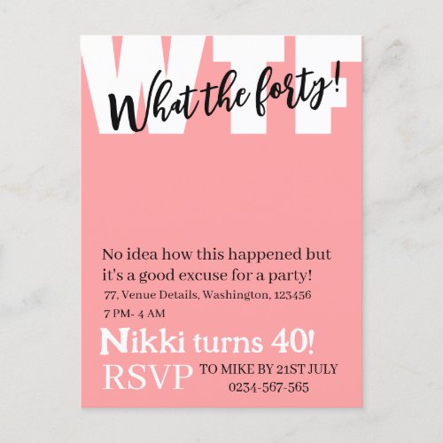 Personalized What the forty 40th funny birthday Postcard