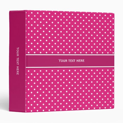 Personalized White and Hot Pink Polka Dot Pattern  3 Ring Binder