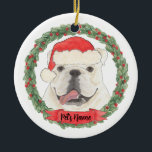 Personalized White English Bulldog Christmas Ceramic Ornament<br><div class="desc">Make the nice list this year with a personalized christmas ornament of your sweet white English Bulldog santa elf! For the sweetest gifts,  pair it with a matching art print or another item from my collection!</div>
