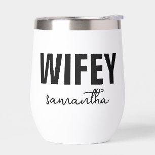Personalized Wifey Name Thermal Wine Tumbler