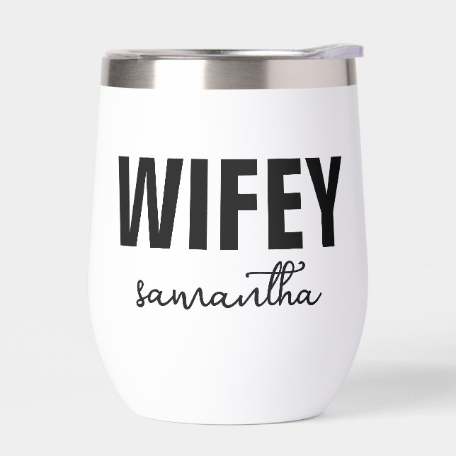 Personalized Wifey Name Thermal Wine Tumbler (Left)