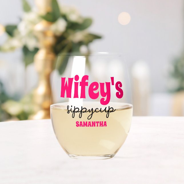 Personalized Wifey's Sippy Cup  Stemless Wine Glass (Insitu (Wedding))