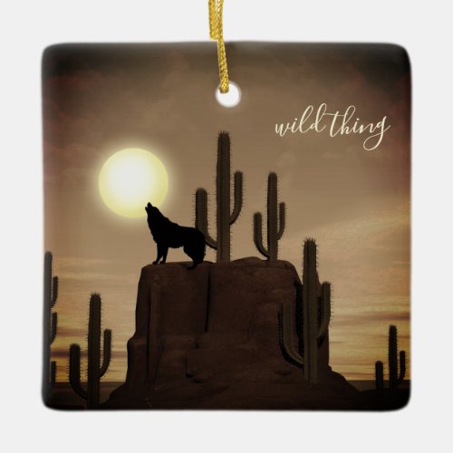 Personalized wild thing Full Moon Wolf Desert Ceramic Ornament