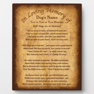 Personalized Will Dogs Go to Heaven Poem Plaques