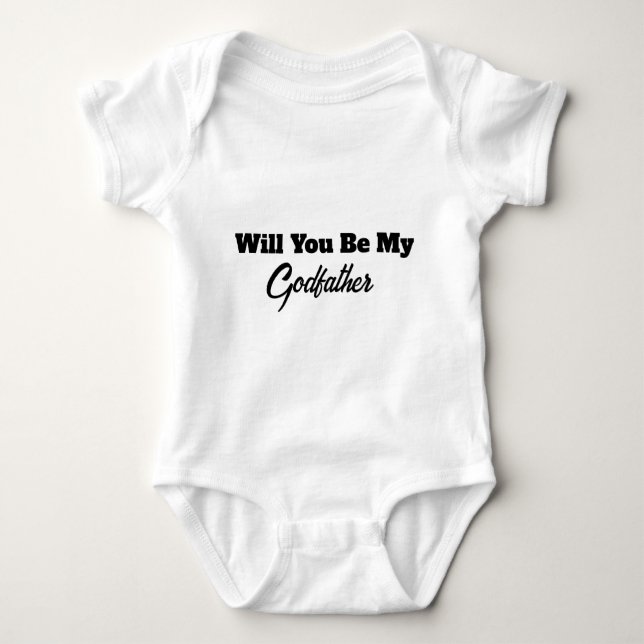 Personalized will you be my godfather baby bodysuit (Front)