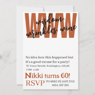 Personalized wisdom, wrinkles, wine funny birthday invitation