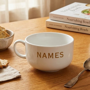 Personalized With 2 Last Name or Nickname on Them Soup Mug