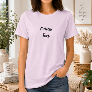 Personalized Women's Custom Text T-Shirt