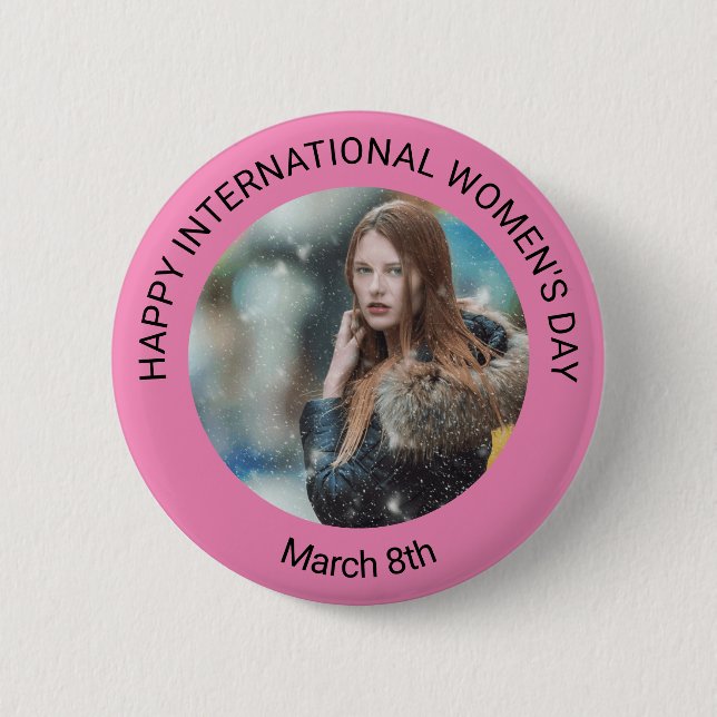Personalized Women's Day Photo | March 8th Button (Front)