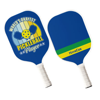 Personalized World’s Okayest Pickleball Player Pickleball Paddle by LifeOverHere at Zazzle