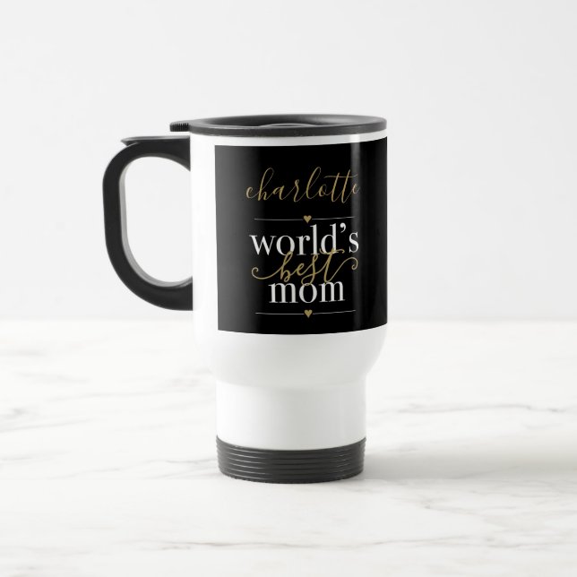 Personalized Worlds Best Mom Black And Gold Travel Mug (Left)