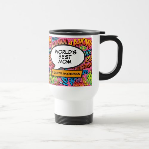 Personalized Worlds Best Mom Fun Colorful Travel Mug