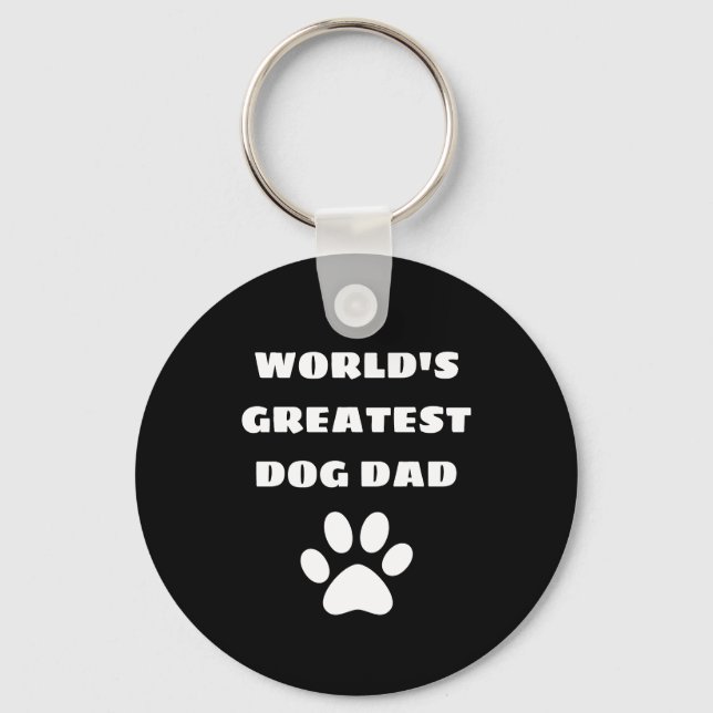 Personalized World's Greatest Dog Dad Custom Text Keychain (Front)