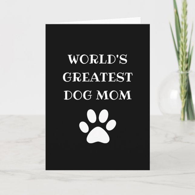 Personalized World's Greatest Dog Mom Custom Text Card (Front)